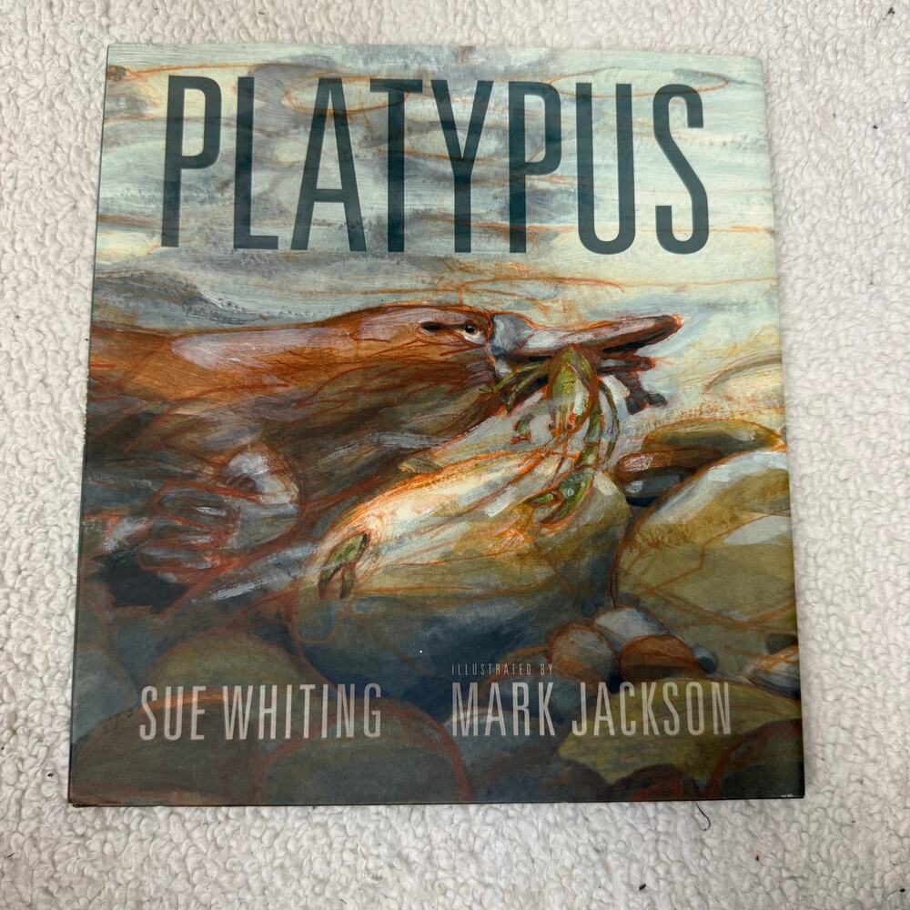 Platypus Sue Whiting Mark Jackson Hardcover Book Dust Jacket Picture Children's